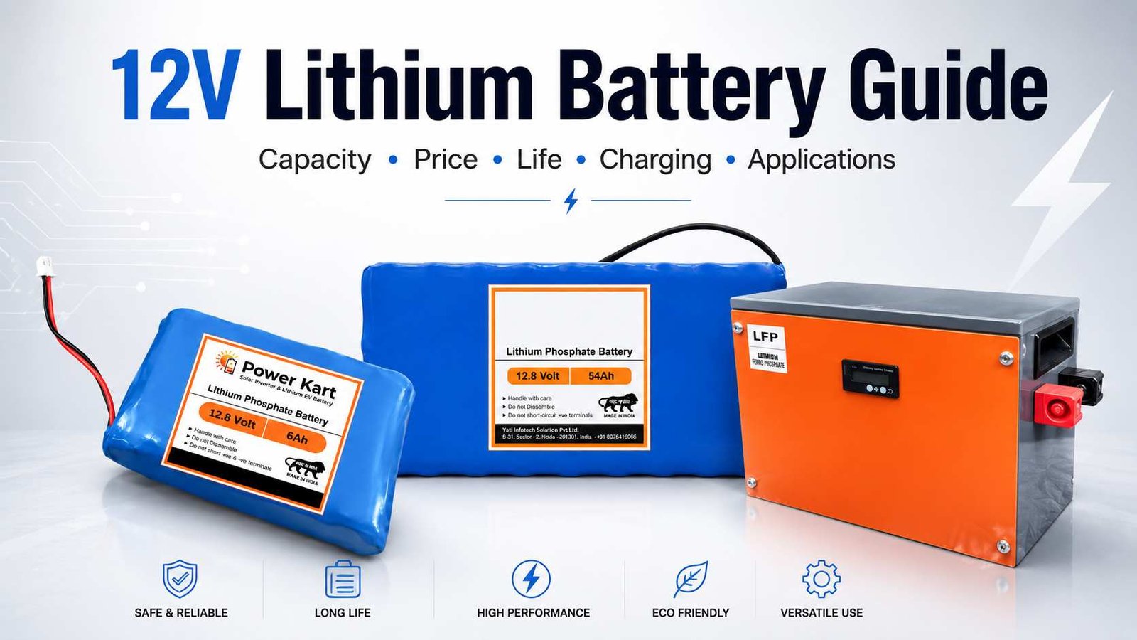 12V lithium battery guide showing LiFePO4 batteries for solar, inverter and backup power applications